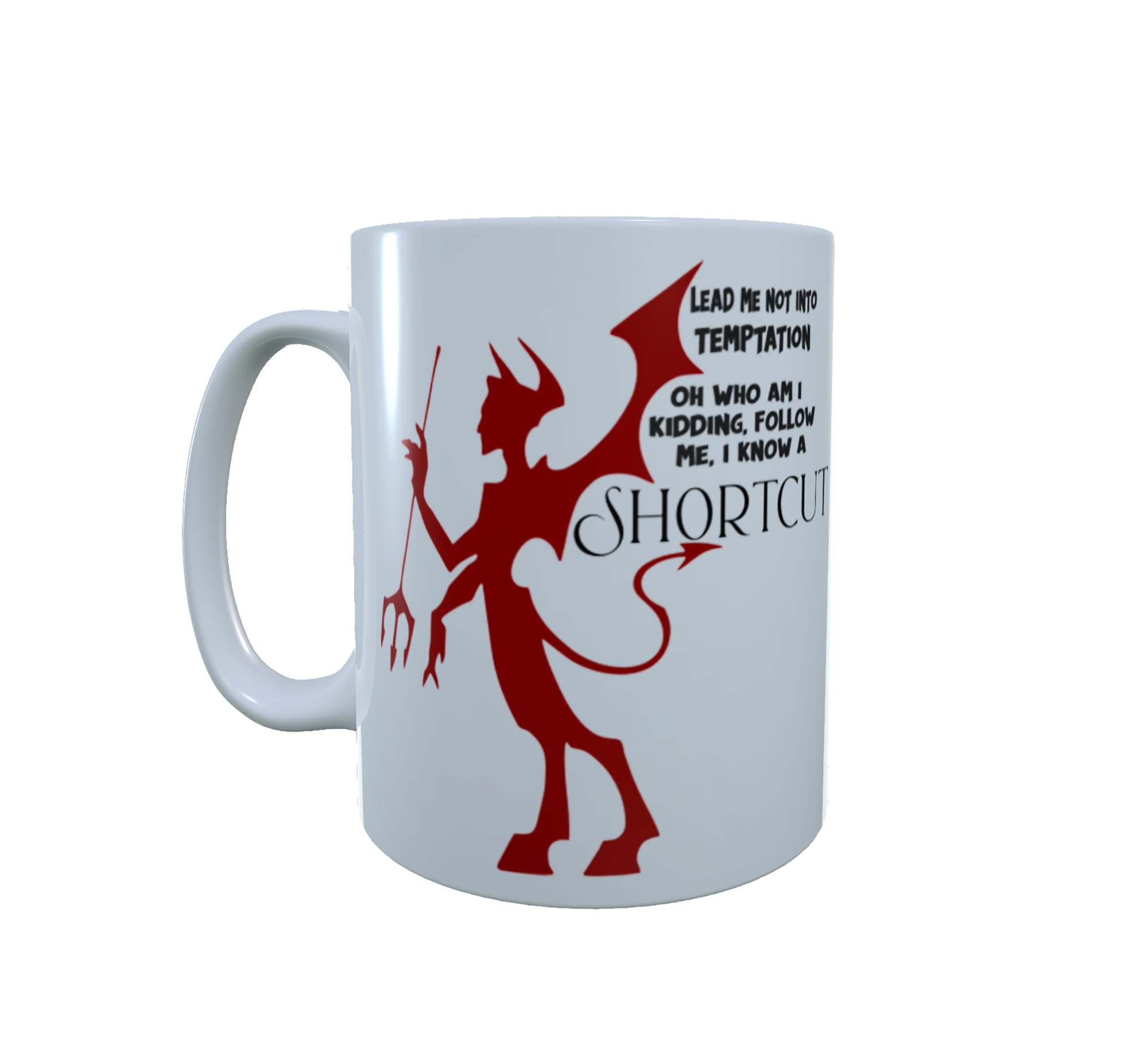 Funny Tempation Devil Ceramic Mug - Lead Me Not Into Temptation - Click Image to Close